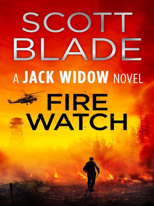Title details for Fire Watch by Scott Blade - Available
